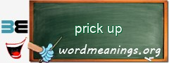 WordMeaning blackboard for prick up